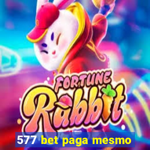 577 bet paga mesmo